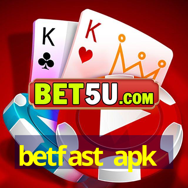 betfast apk